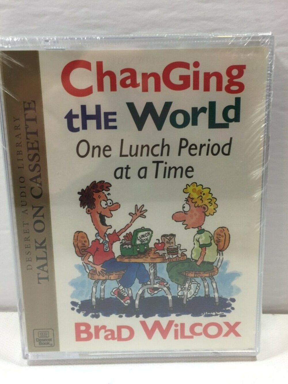 Deseret Changing The World One Lunch Period At A Time Talk Cassette Brad Wilcox